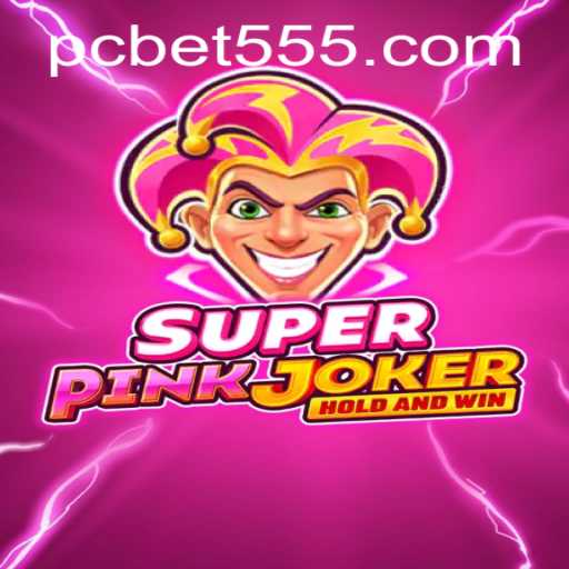 Exploring the Thrilling World of SuperPinkJoker and the Rise of Bet555